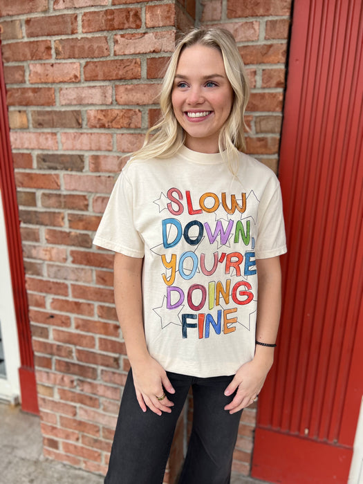 SLOW DOWN GRAPHIC TEE