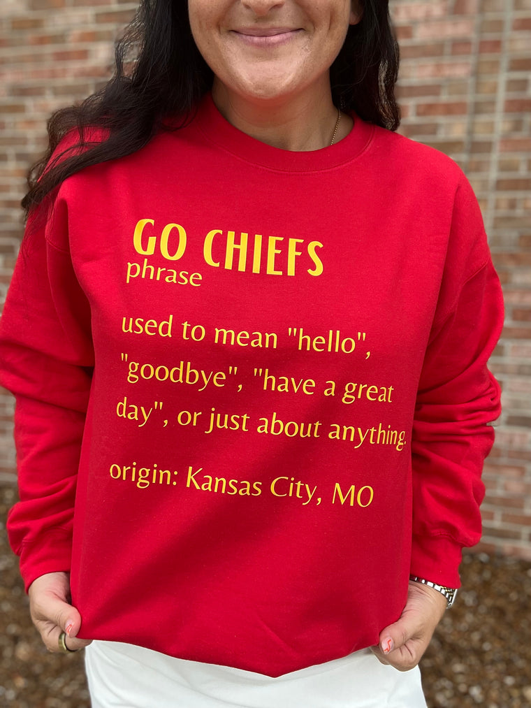 GO CHIEFS DEFINITION SWEATSHIRT